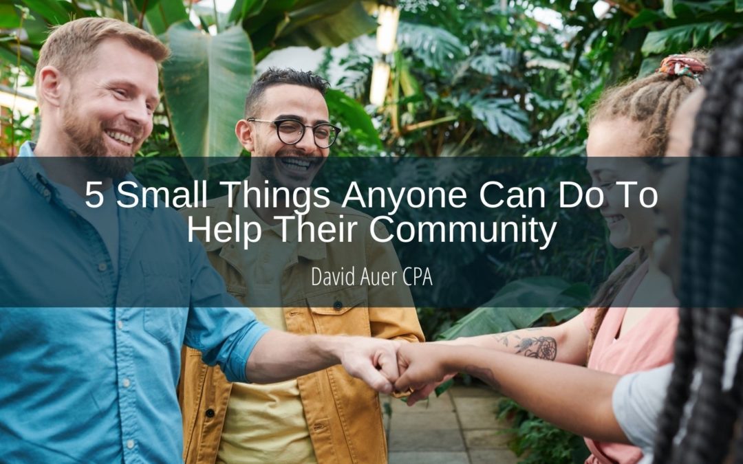 5 Small Things Anyone Can Do To Help Their Community