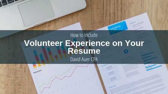David Auer Cpa How To Include Volunteer Experience